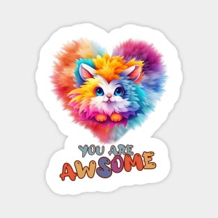 Fluffy: "You are awsome" collorful, cute, furry animals Magnet