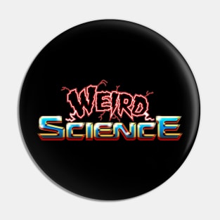 Weird Science Pin