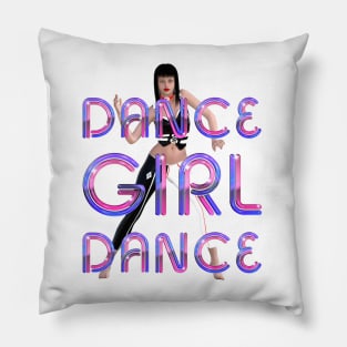 Dance Girl Dance Pillow