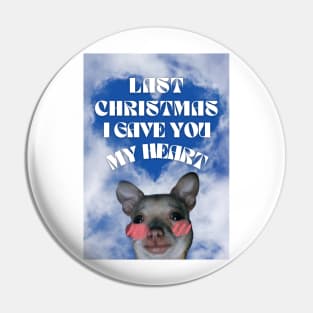 LAST CHRISTMAS I GAVE YOU MY HEART Pin