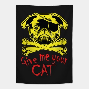 Jolly Pugger "Give Me Your Cat" Tapestry