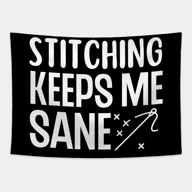 Stitching Keeps Me Sane Tapestry by The Jumping Cart