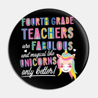 Fourth Grade Teachers are like Unicorns Gift Idea Pin