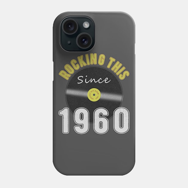 60th Birthday Gift, Rocking This Since 1960 Vintage Style Phone Case by FrontalLobe