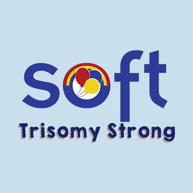 Trisomy Strong by SOFT Trisomy Awareness