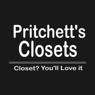 Jay Pritchett_s quote gift, Pritchett_s Closet,Modern Family gift,Pritchett_s ClosetsT- T-Shirt