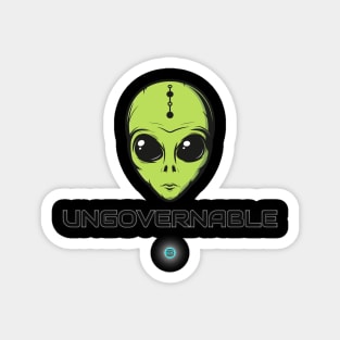 UNGOVERNABLE ALIEN Magnet