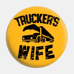 Trucker's wife (black) Pin