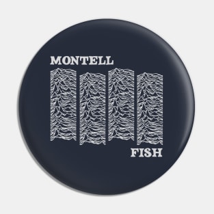 Montell Fish Yell Pin