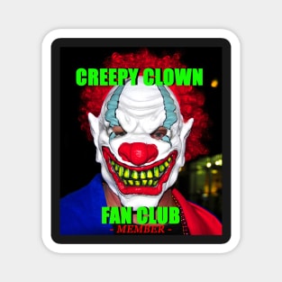 Creepy Clown Fan Club member Magnet