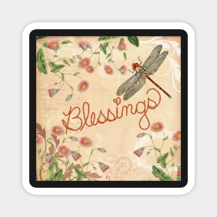 Inspirational Quote Blessings Dragonfly Floral Vintage Wild Flowers Gifts Magnet