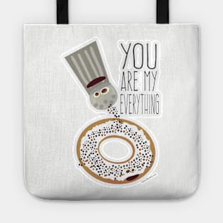 My Everything Bagel Fun Flirty Saying Art Tote