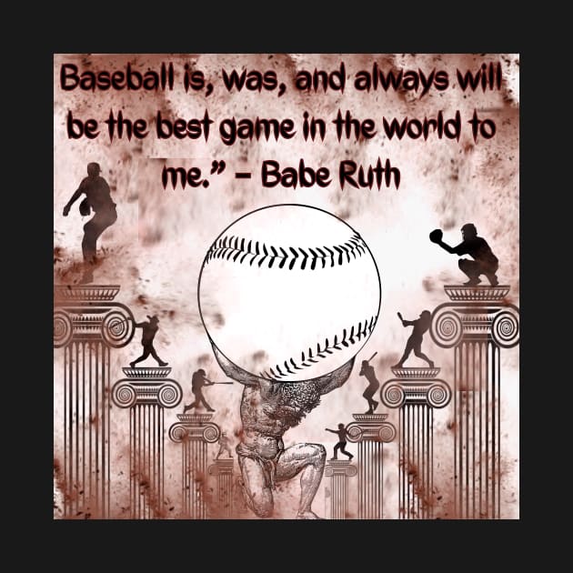 Base Ball Best Quotes by LAMCREART