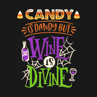 Candy is Dandy T-Shirt