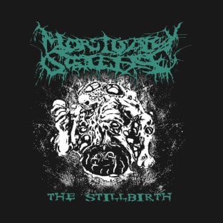 Mortuary Science - The Stillbirth T-Shirt