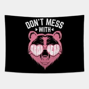 Funny Mama Bear Don't Mess With Mama Bear Mothers Day Women Tapestry