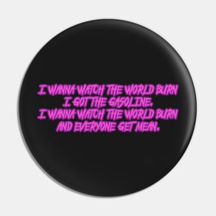 World Burn Pin