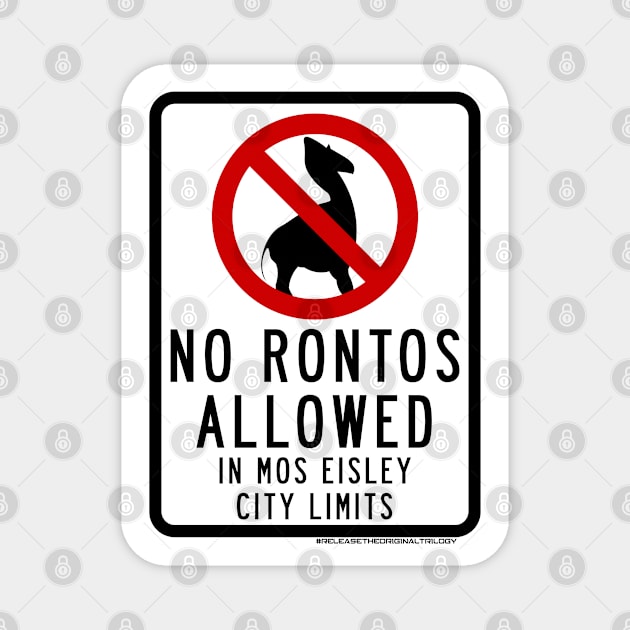 No Rontos Sign Magnet by doubleofive
