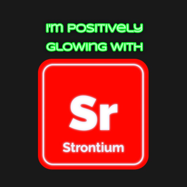 I'm positively glowing with Strontium by Route128