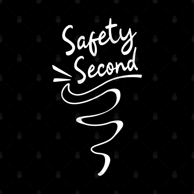 Safety Second by Aloenalone