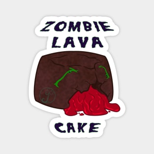Desserts - zombie lava cake Magnet