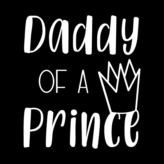 Dad of a prince by Die Designwerkstatt