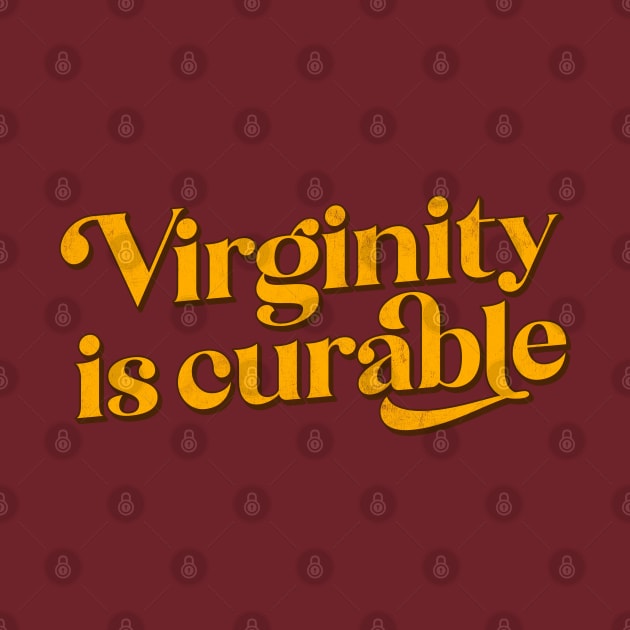 Virginity Is Curable by DankFutura