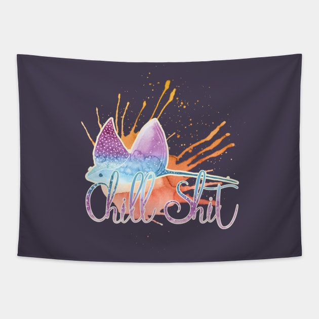 Chill Shit Stingray Watercolor Vibe Tapestry by StupidHead