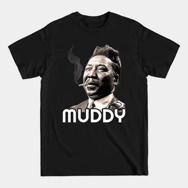Muddy Waters // Blues Icon Tribute - Muddy Waters - T-Shirt