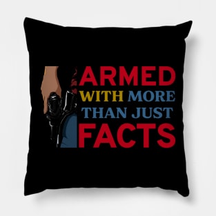 Armed With More Than Just Facts! Conservative Gun Lover Debate Pillow