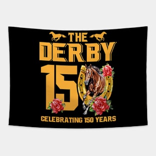 It's Derby 150 Yall 150th Horse Racing Talk Derby To Me Tapestry