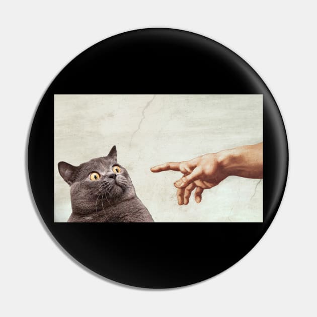 The Creation of Adam - Funny Gift for Cat and Art Lovers, Best for Birthday, Christmas or any Occasion Pin by Fanboy04