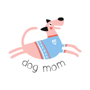 Dog mom (black text) T-Shirt