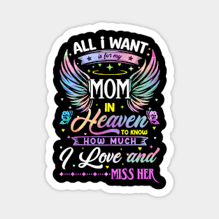 I Love and Miss Her Memorial Mom Magnet