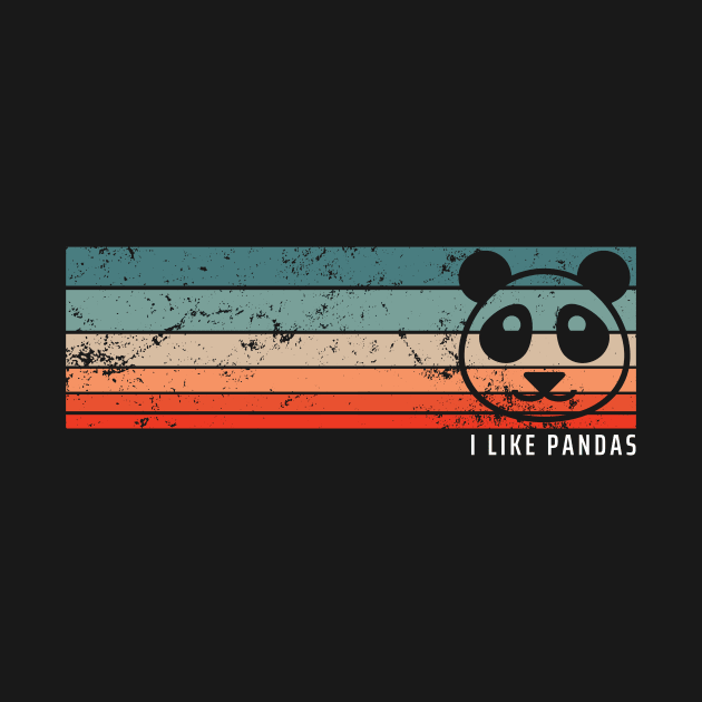 I Like Pandas Panda Bear Retro Vintage by Schwarzweiss