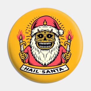 Hail Santa Pin