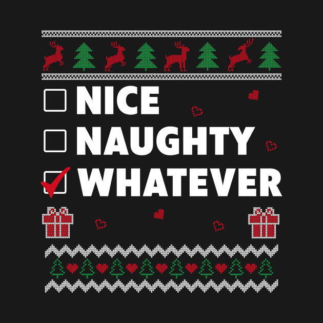 Nice Naughty List Ugly Christmas Design Funny Whatever by Dr_Squirrel