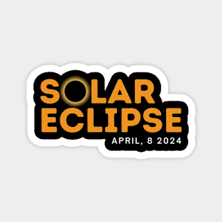 TOTAL SOLAR ECLIPSE 2024 Magnet