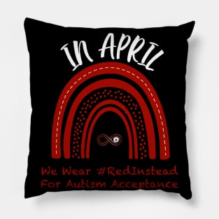 Red Instead for Autism Acceptance Pillow