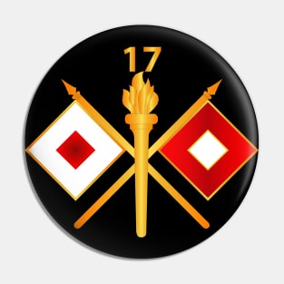 17th Signal Battalion w Unit Number - Branch wo Txt Pin