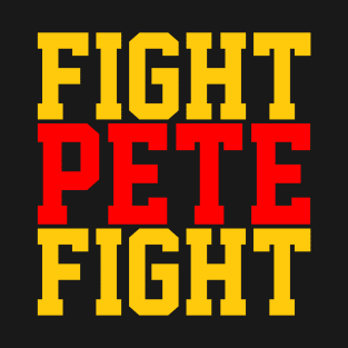 FightPeteFight T-Shirt