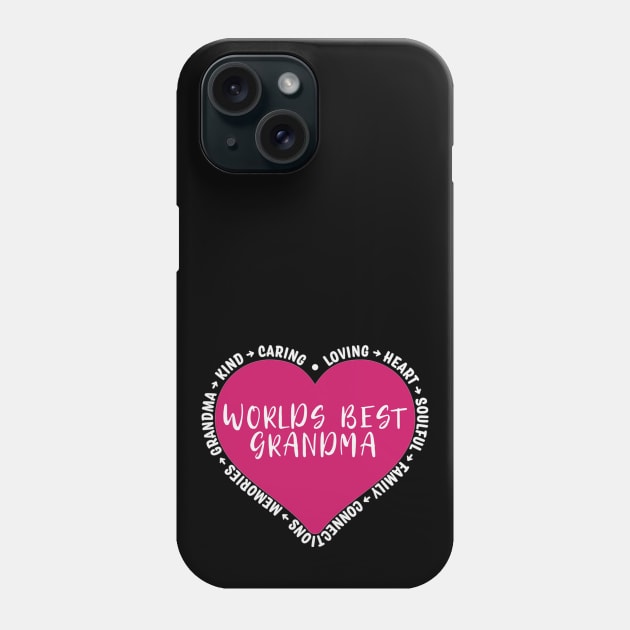 Worlds Best Grandma Phone Case by Rosemarie Guieb Designs