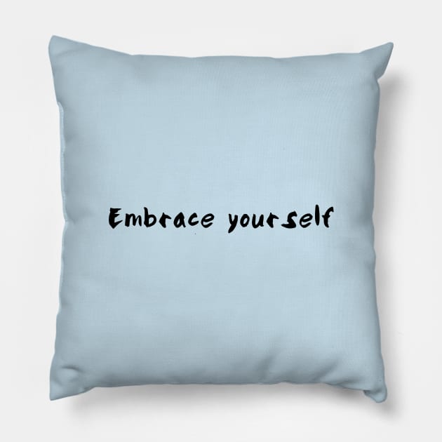 Embrace yourself Pillow by pepques