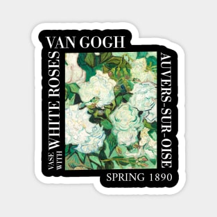 Van Gogh - Vase with White Roses Closeup Stylised Magnet