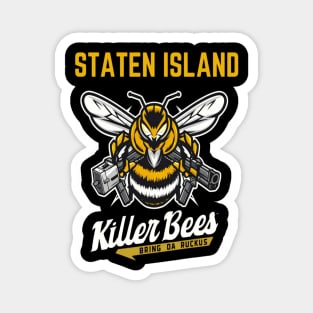 Staten Island Killer bees Bring Da Ruckus Magnet