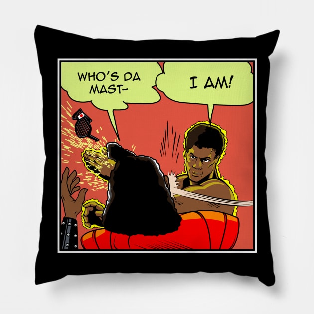 Slap Master Pillow by CoDDesigns