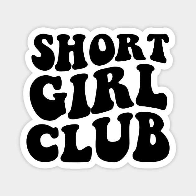 Short Girl Club Magnet by kareemik