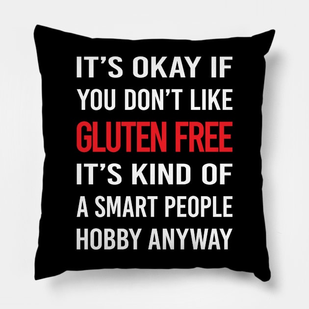 Smart People Hobby Gluten Free Pillow by relativeshrimp