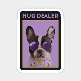 Hug Dealer - French Bulldog Magnet