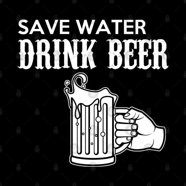 save water drink beer funny beer lover gift by BadDesignCo